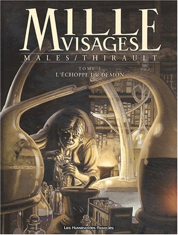 Mille visages. Vol. 3. L'échoppe du démon