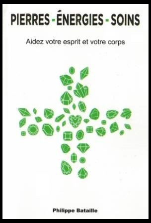 Pierres - Energies -Soins