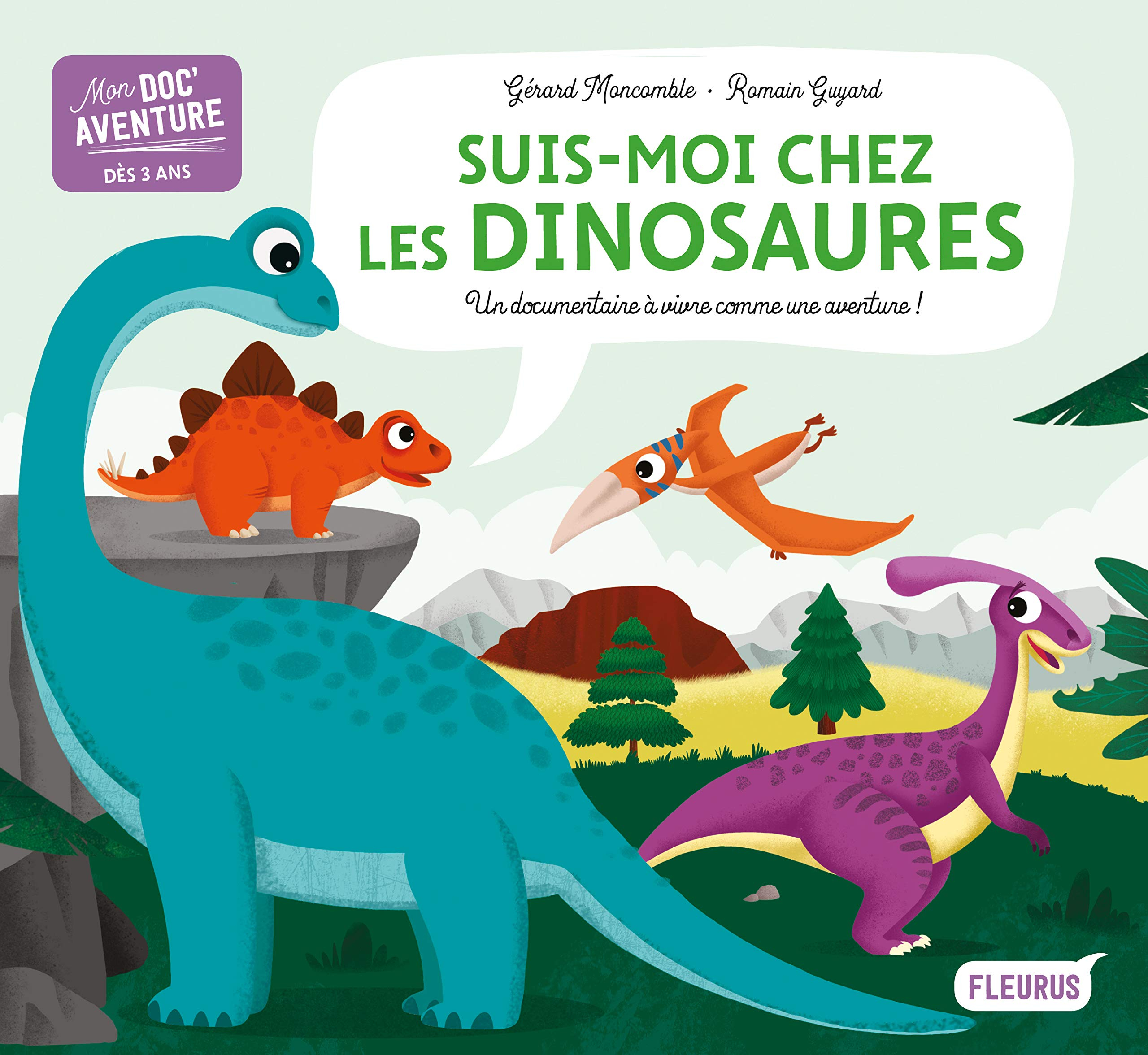 Suis-moi chez les dinosaures : un documentaire à vivre comme une aventure !