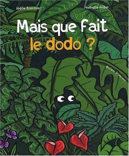 Mais que fait le dodo ?