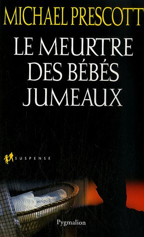 Le meurtre des bébés jumeaux