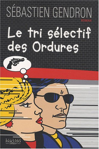 Le tri sélectif des ordures