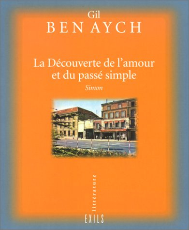 La découverte de l'amour et du passé simple. Vol. 5-1. Simon