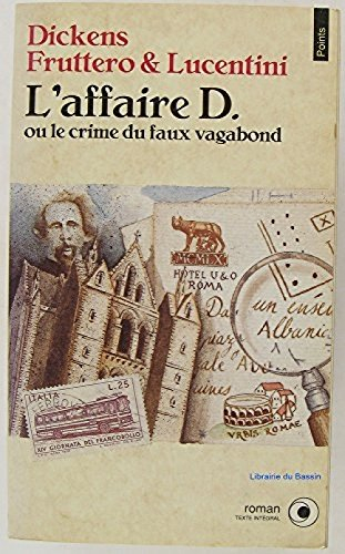 l'affaire d. ou le crime du faux vagabond