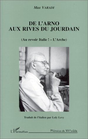 De l'Arno aux rives du Jourdain : au revoir Italie ! L'Arche