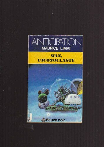 Wân, l'iconoclaste