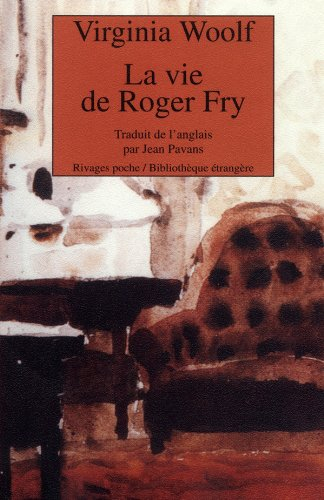 La vie de Roger Fry