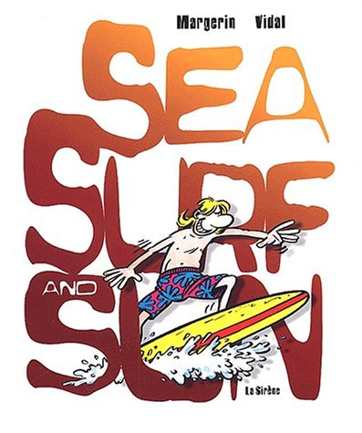 Sea, surf and sun