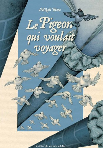 Le pigeon qui voulait voyager