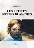 Les petites bottes blanches