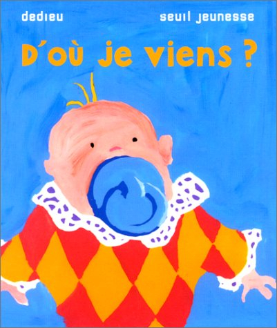 D'où je viens ?