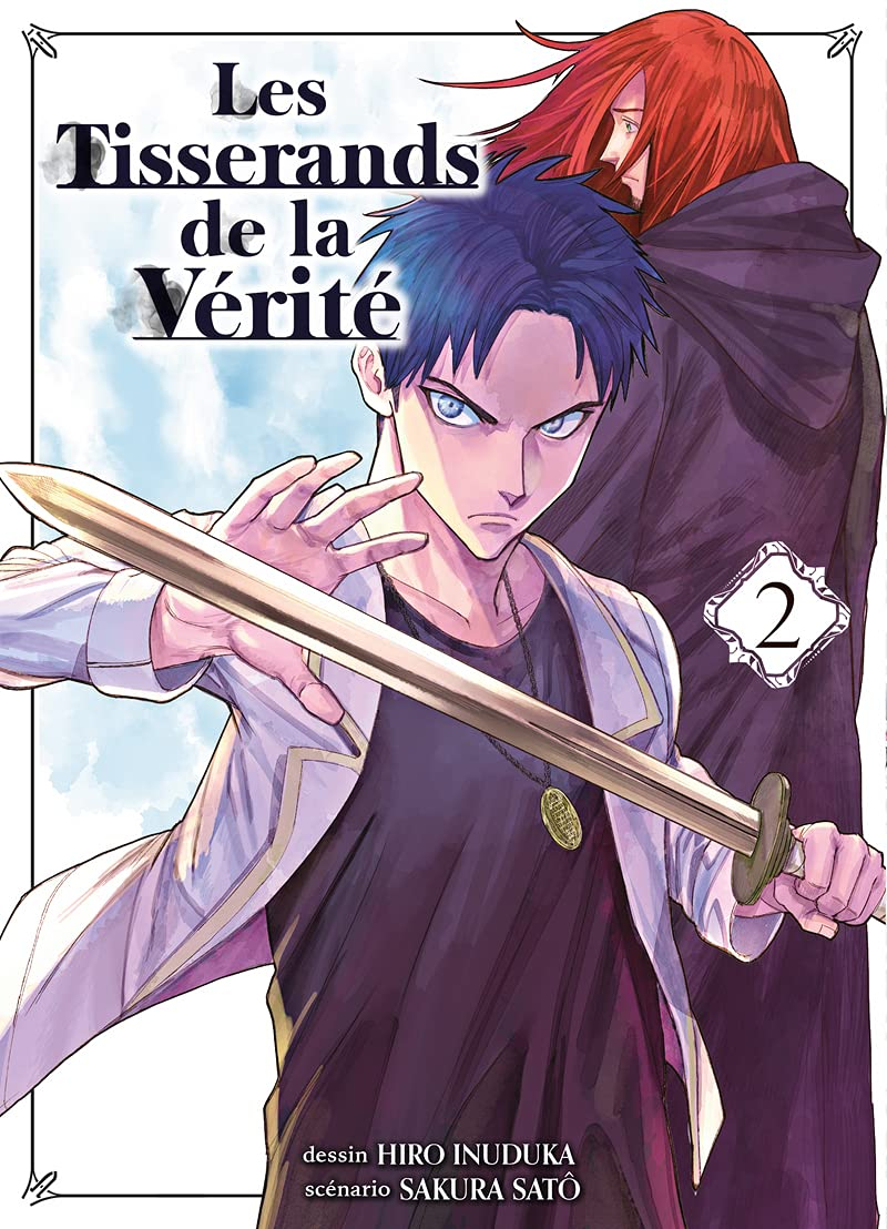 Les tisserands de la vérité. Vol. 2