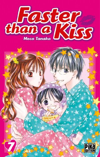 Faster than a kiss. Vol. 7