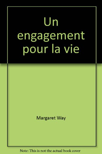 Un engagement pour la vie