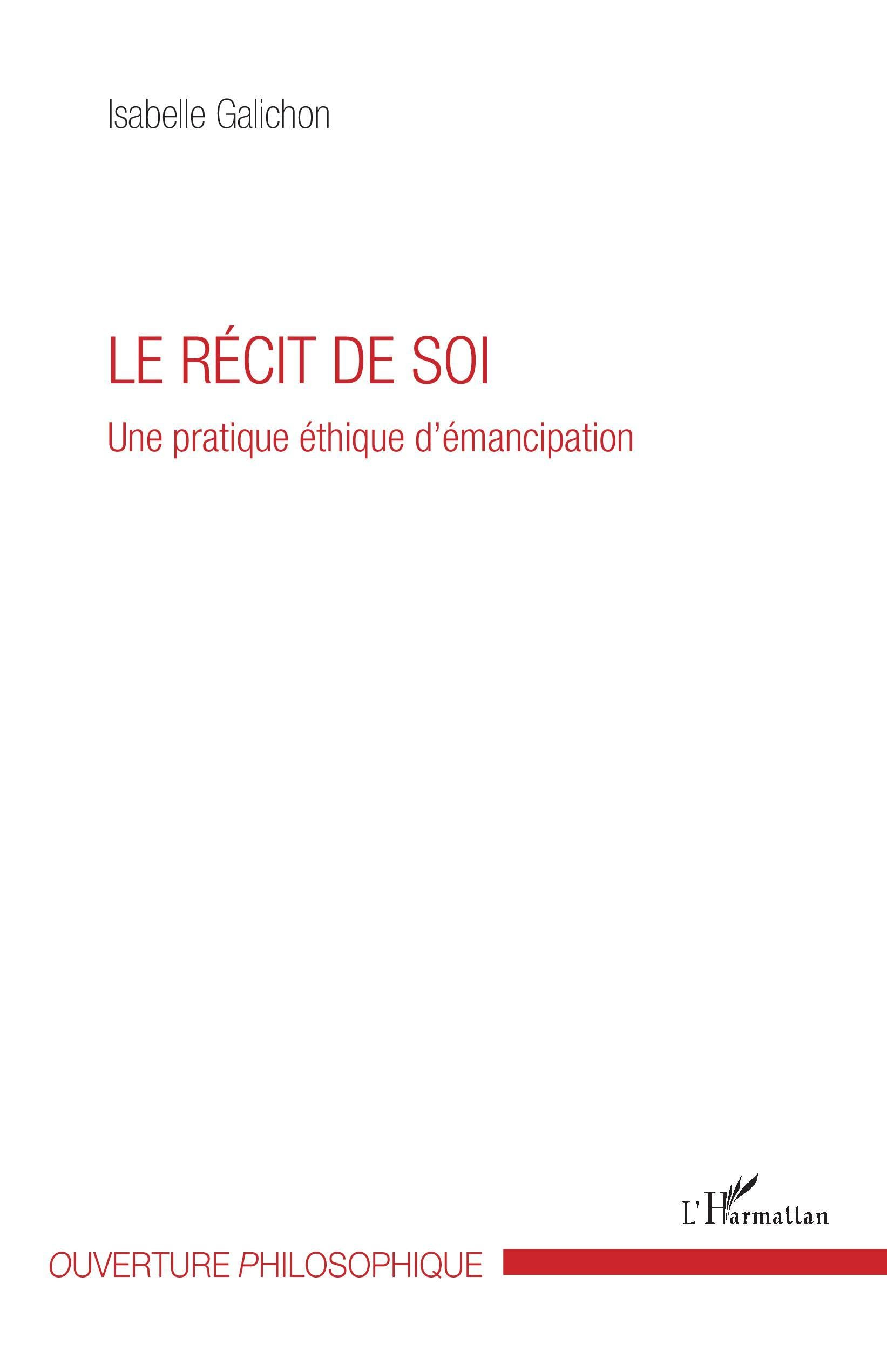Le récit de soi : une pratique éthique d'émancipation