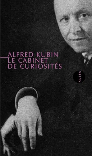 Le Cabinet de curiosités et autres textes