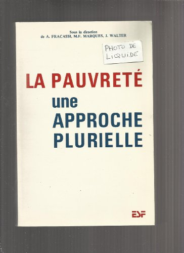 La Pauvreté : une approche plurielle