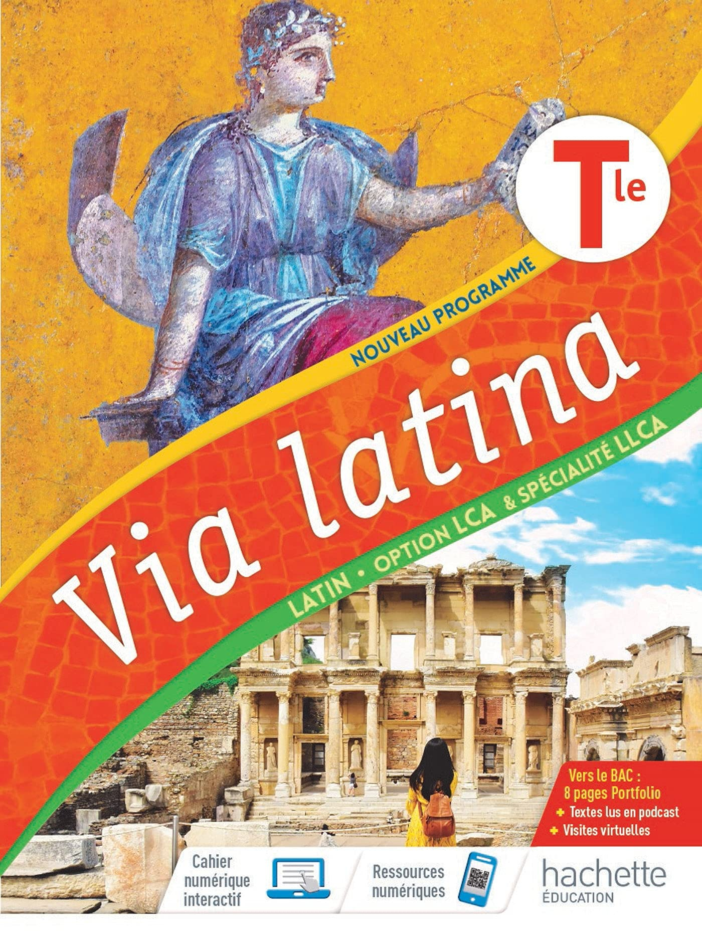 Via latina : latin terminale, option LCA & spécialité LLCA : nouveau programme