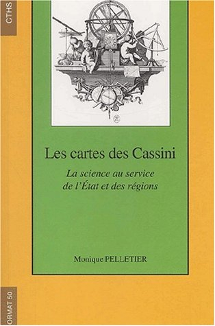 Les cartes des Cassini : la science au service de l'Etat et des régions