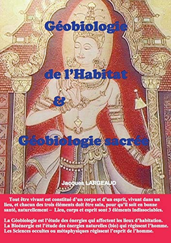 Géobiologie de l'habitat et géobiologie sacrée : Pour un lieu sain