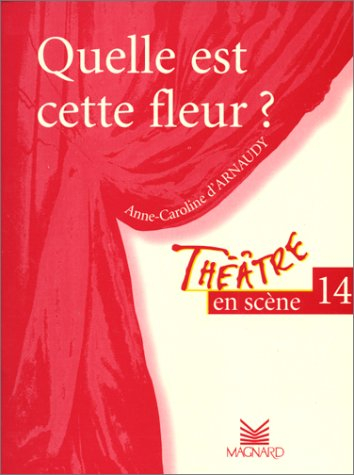 Quelle est cette fleur ?