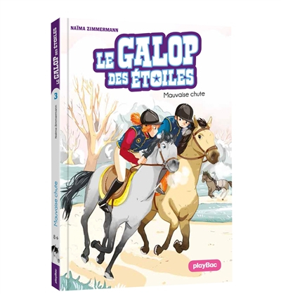 Le galop des étoiles. Vol. 3. Mauvaise chute