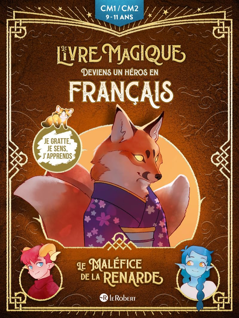 Le maléfice de la renarde : deviens un héros en français : CM1-CM2, 9-11 ans