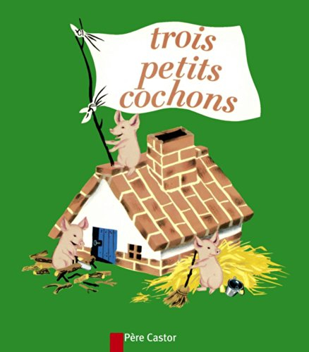 Trois petits cochons