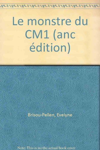 Le monstre du CM1