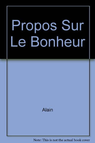 Propos sur le bonheur