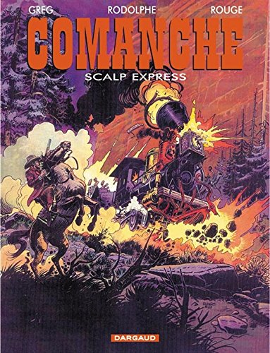 Comanche. Vol. 15. Red Dust express
