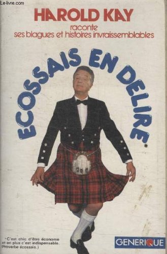 Ecossais en délire
