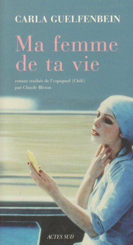 Ma femme de ta vie