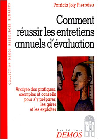 Comment réussir les entretiens annuels d'évaluation