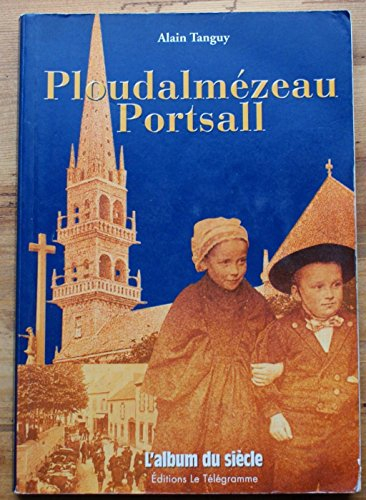 Ploudalmézeau-Portsall : l'album du siècle