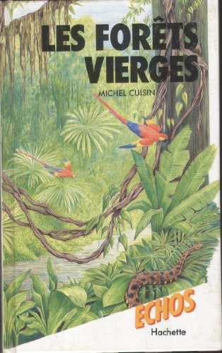 Les Forêts vierges