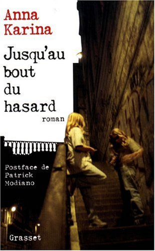 Jusqu'au bout du hasard