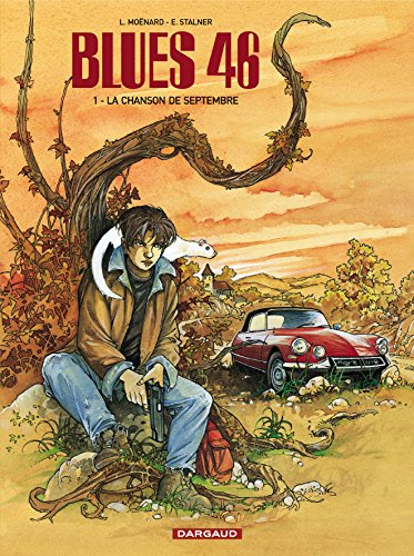 Blues 46. Vol. 1. La chanson de septembre