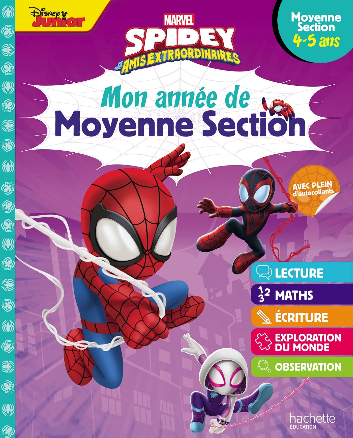 Spidey et ses amis extraordinaires : mon année de moyenne section, 4-5 ans