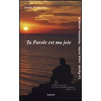 Ta parole est ma joie : homélies pour l'année A