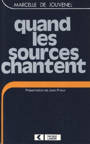 Quand les sources chantent