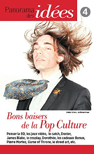 Panorama des idées, n° 4. Bons baisers de la pop culture