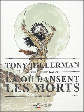 Là où dansent les morts : première partie