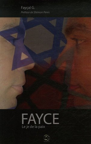 Fayce : le je de la paix
