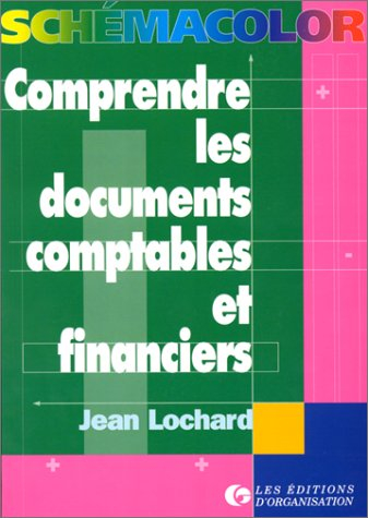 Comprendre les documents comptables et financiers