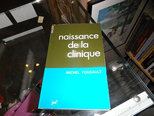 Naissance de la clinique : une archéologie du regard médical