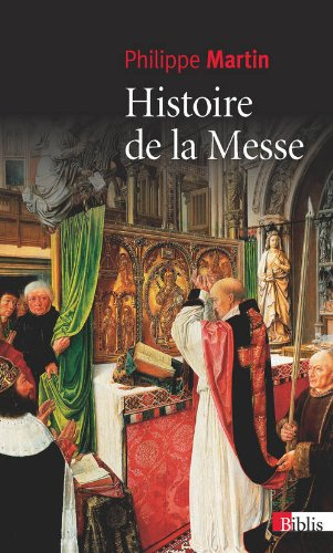 Histoire de la messe : le théâtre divin