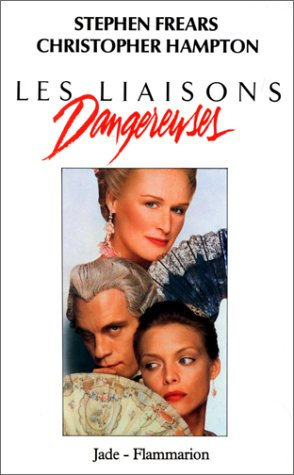 Les Liaisons dangereuses : d'après le roman de Pierre-Ambroise-François Choderlos de Laclos