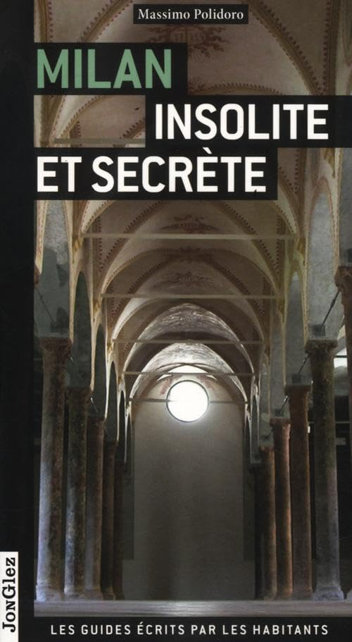 Milan insolite et secrète