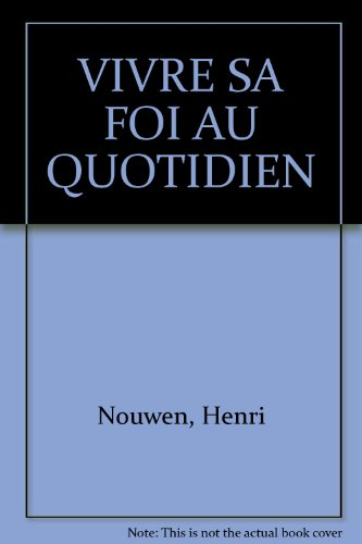 vivre sa foi au quotidien